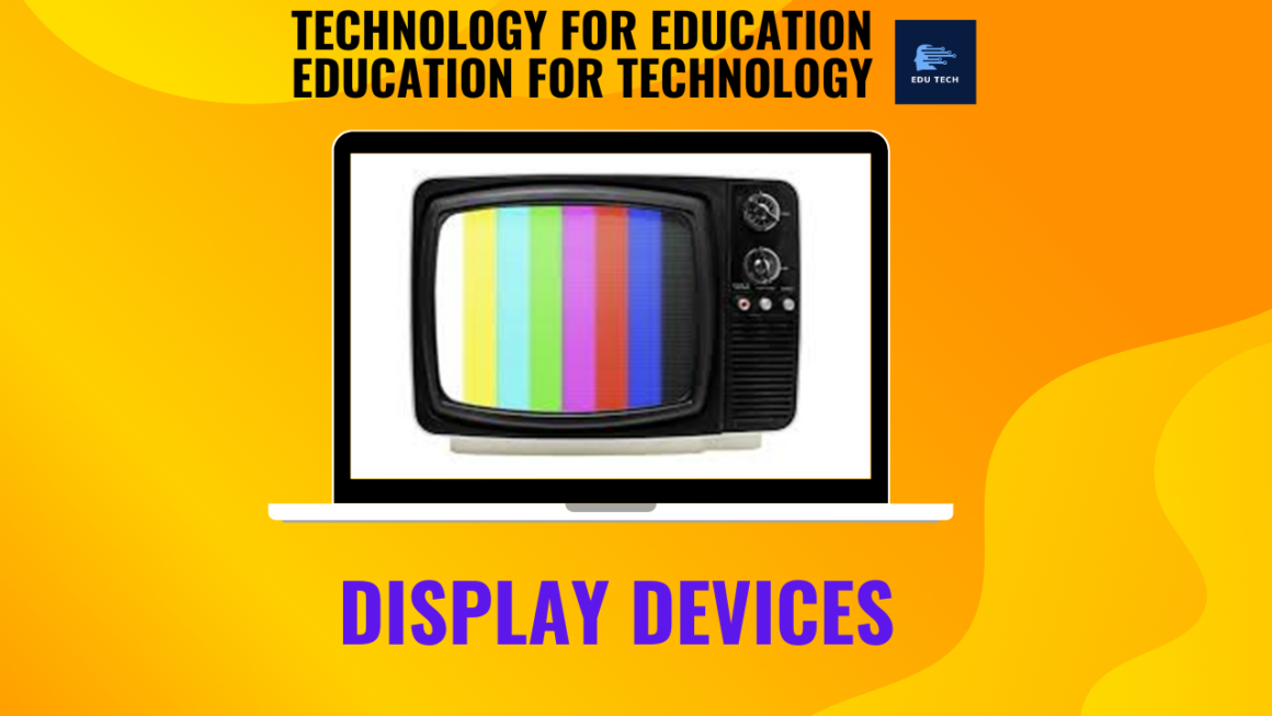 DISPLAY DEVICES