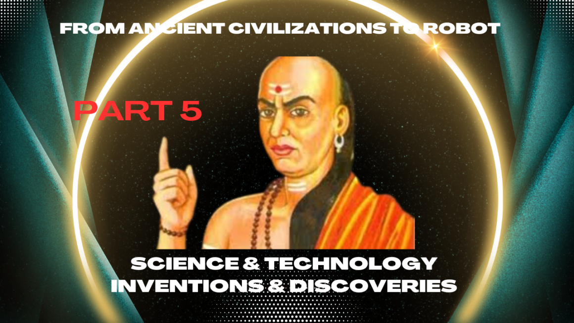 From Ancient Civilizations to Robot (Part 5)