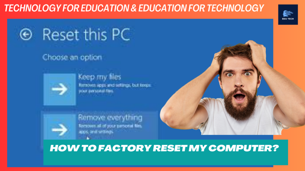 How to Factory Reset a computer?