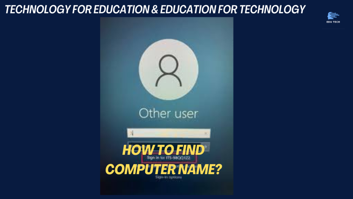 HOW TO find COMPUTER name?