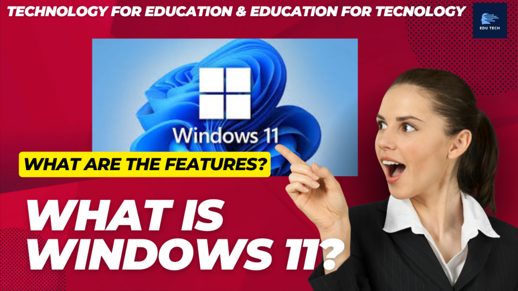 What is Windows 11?